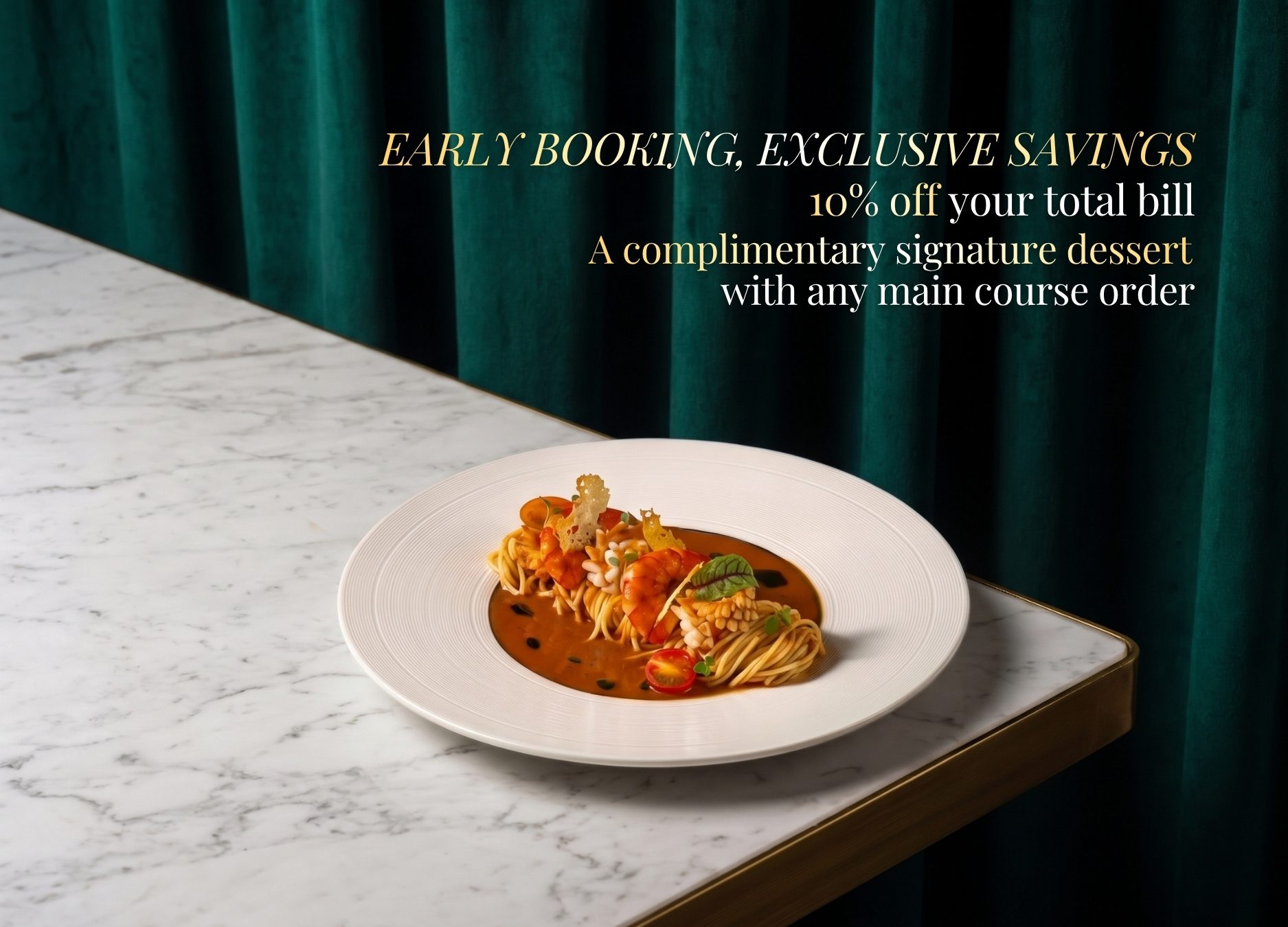 EARLY BOOKING, EXCLUSIVE SAVINGS